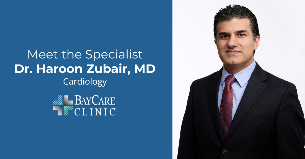 Meet the Specialist: Dr. Haroon Zubair, Cardiology
